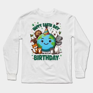 Happy Earth Day 2024 It's My Birthday Born On Earth Day Kids Long Sleeve T-Shirt